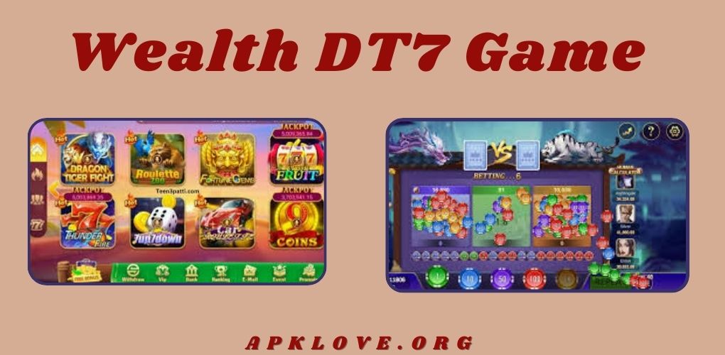 Wealth DT7 Game 